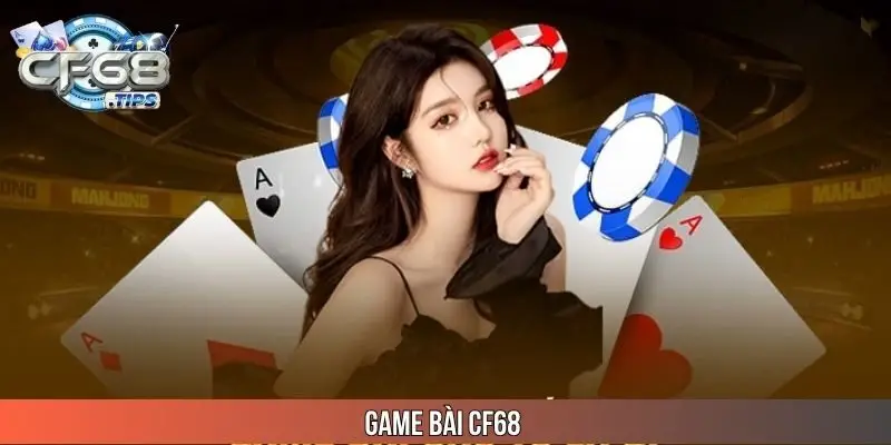 game-bai-cf68